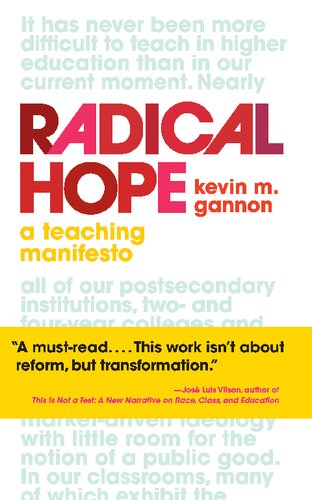 Radical Hope: A Teaching Manifesto (Teaching and Learning in Higher Education)