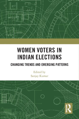 Women Voters in Indian Elections: Changing Trends and Emerging Patterns