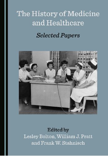The History of Medicine and Healthcare: Selected Papers