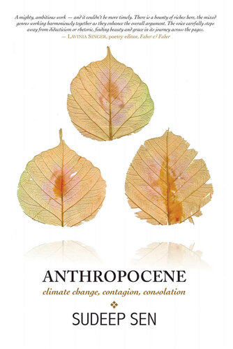 Anthropocene: Climate Change, Contagion, Consolation