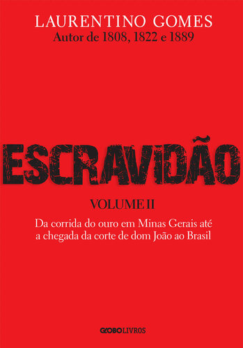 Escravidão - Volume II