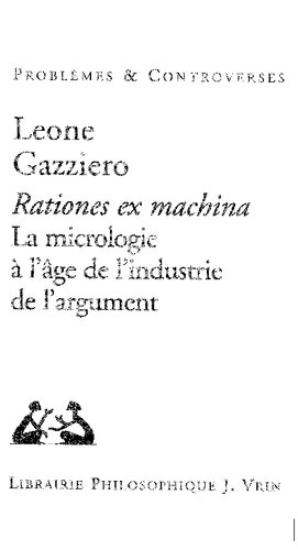 Rationes ex machina. La micrologie à l’âge de l’industrie de l’argument