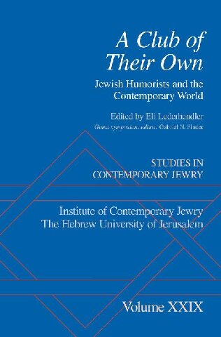A Club of Their Own: Jewish Humorists and the Contemporary World