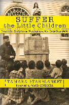 Suffer the Little Children: Genocide, Indigenous Nations and the Canadian State