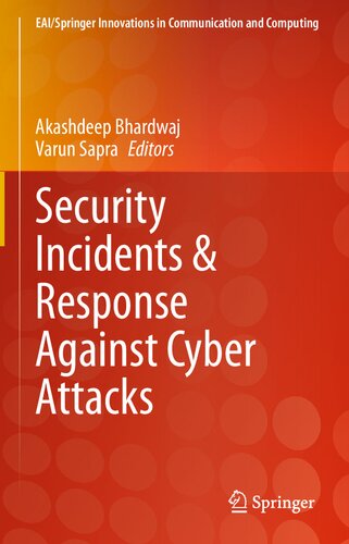 Security Incidents & Response Against Cyber Attacks