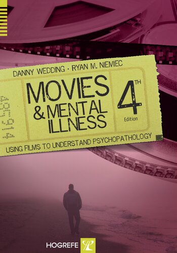Movies and mental illness : using films to understand psychopathology