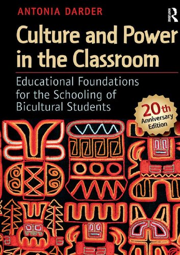 Culture and Power in the Classroom: Educational Foundations for the Schooling of Bicultural Students