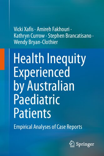 Health Inequity Experienced by Australian Paediatric Patients: Empirical Analyses of Case Reports