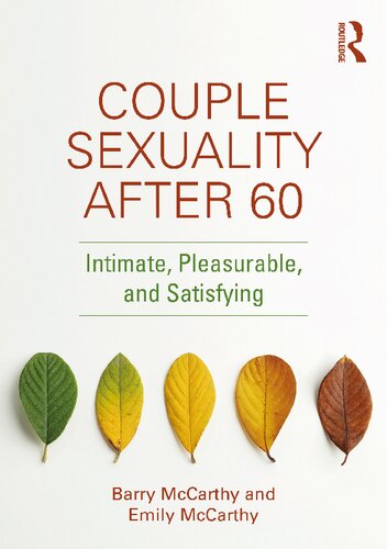 Couple Sexuality After 60: Intimate, Pleasurable, and Satisfying