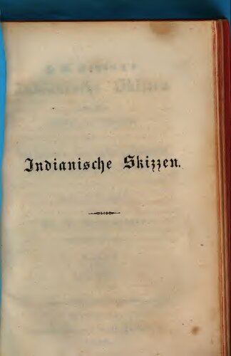 Indianische Skizzen entworfen während einer Expedition zu den Pawnee- und anderen Stämmen der amerikanischen Indianer