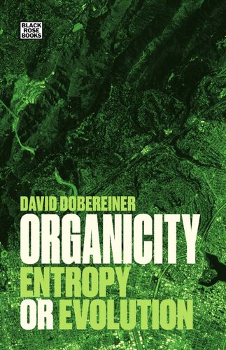 Organicity: Entropy or Evolution