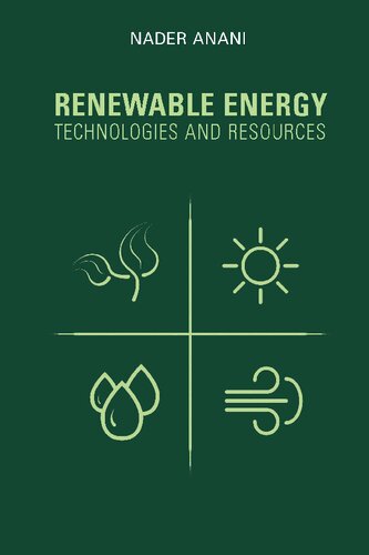 Renewable Energy Technologies and Resources