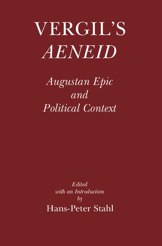 Vergil's Aeneid: Augustan Epic and Political Context