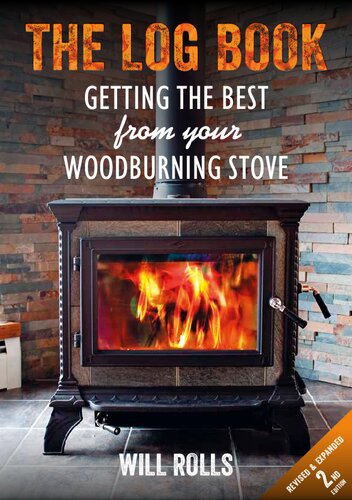 The Log Book: Getting The Best From Your Woodburning Stove