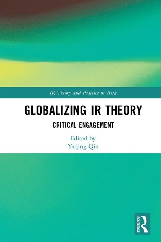 Globalizing IR Theory: Critical Engagement