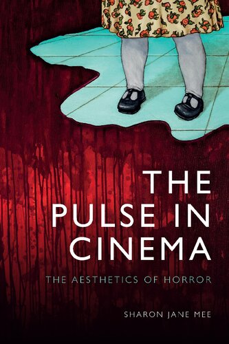 The Pulse in Cinema: The Aesthetics of Horror