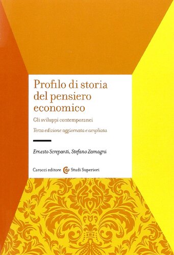 Profilo di storia del pensiero economico. Gli sviluppi contemporanei