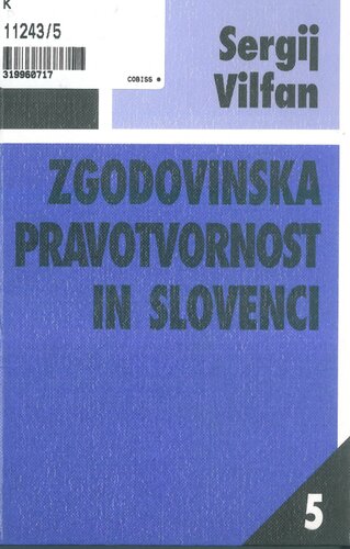 Zgodovinska pravotvornost in Slovenci