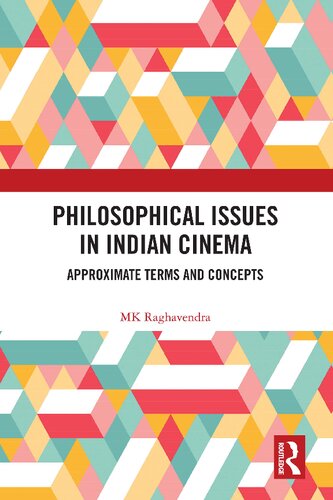 Philosophical Issues in Indian Cinema: Approximate Terms and Concepts