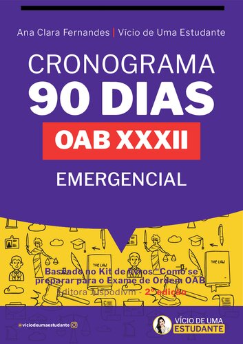 CRONOGRAMA EMERGENCIAL DE 90 DIAS XXXII EXAME DE ORDEM
