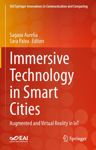 Immersive Technology in Smart Cities: Augmented and Virtual Reality in IoT (EAI/Springer Innovations in Communication and Computing)