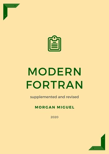 Modern Fortran: supplemented and revised