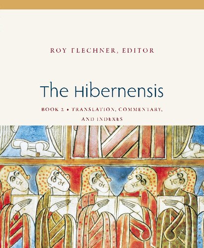 The Hibernensis, Volume 2: Translation, Commentary and Indexes (Studies in Medieval and Early Modern Canon Law)