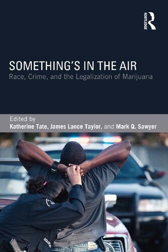 Something's in the Air: Race, Crime, and the Legalization of Marijuana