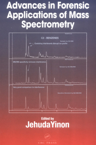 Advances in Forensic Applications of Mass Spectrometry