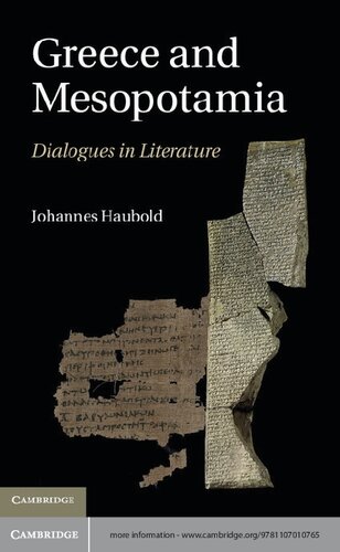 Greece and Mesopotamia: Dialogues in Literature (The W. B. Stanford Memorial Lectures)