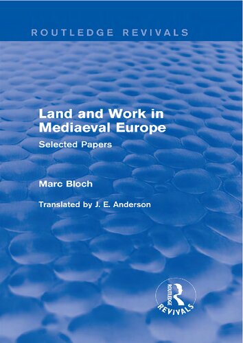 Land and Work in Mediaeval Europe: Selected Papers