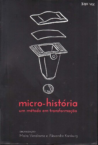 Micro-História: um método em transformação