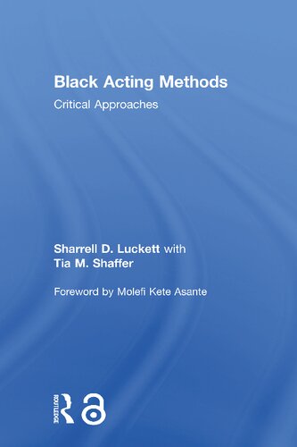 Black Acting Methods: Critical Approaches