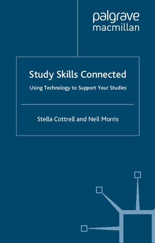 Study Skills Connected: Using Technology to Support Your Studies