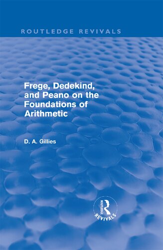 Frege, Dedekind, and Peano on the Foundations of Arithmetic