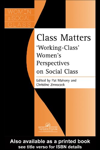Class Matters: Working Class Women's Perspectives on Social Class