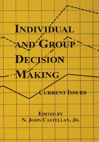 Individual and Group Decision Making: Current Issues