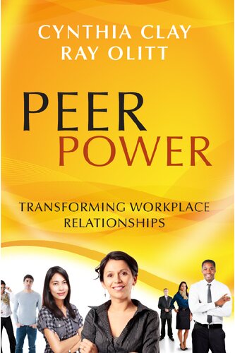 Peer Power: Transforming Workplace Relationships