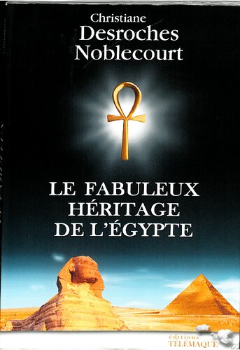 Le fabuleux héritage de l'Égypte