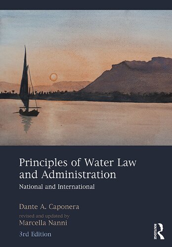 Principles of Water Law and Administration: National and International