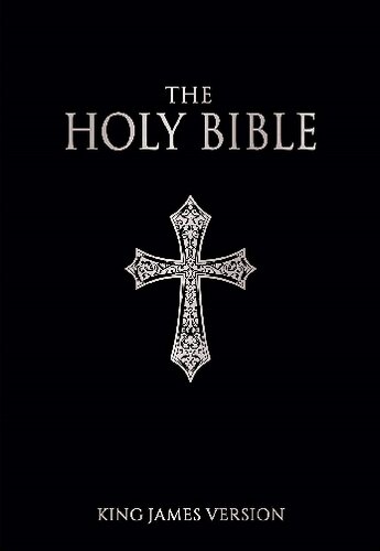 The Holy Bible (King James Version, KJV), Containing the Old and New Testaments