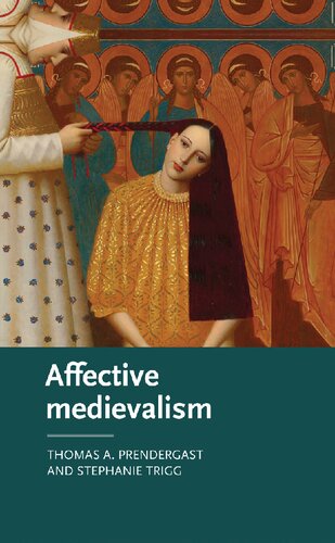 Affective medievalism: Love, abjection and discontent