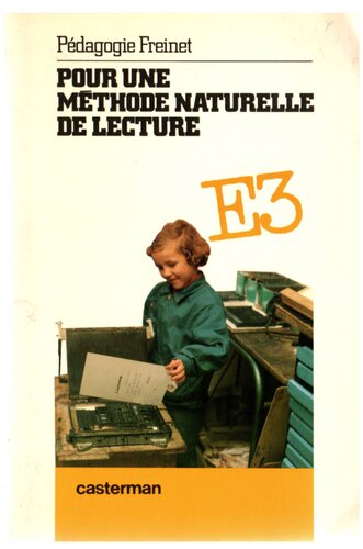 Pédagogie Freinet - Pour Une Méthode Naturelle de Lecture
