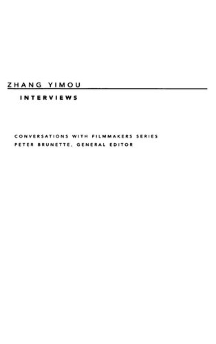 Zhang Yimou: Interviews
