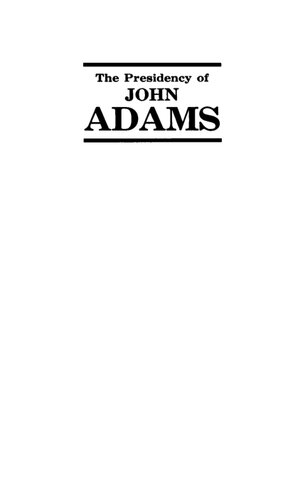 The Presidency of John Adams
