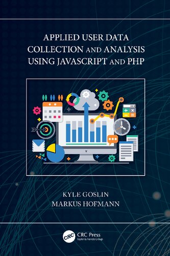 Applied User Data Collection and Analysis Using JavaScript and PHP