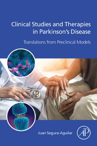 Clinical Studies and Therapies in Parkinson's Disease: Translations from Preclinical Models
