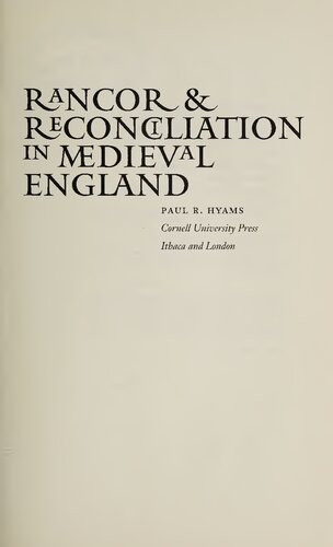 Rancor and Reconciliation in Medieval England