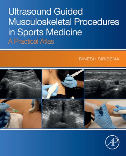 Ultrasound Guided Musculoskeletal Procedures in Sports Medicine: A Practical Atlas