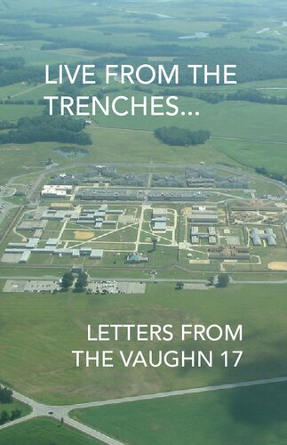 Live from the Trenches: Letters from the Vaughn 17